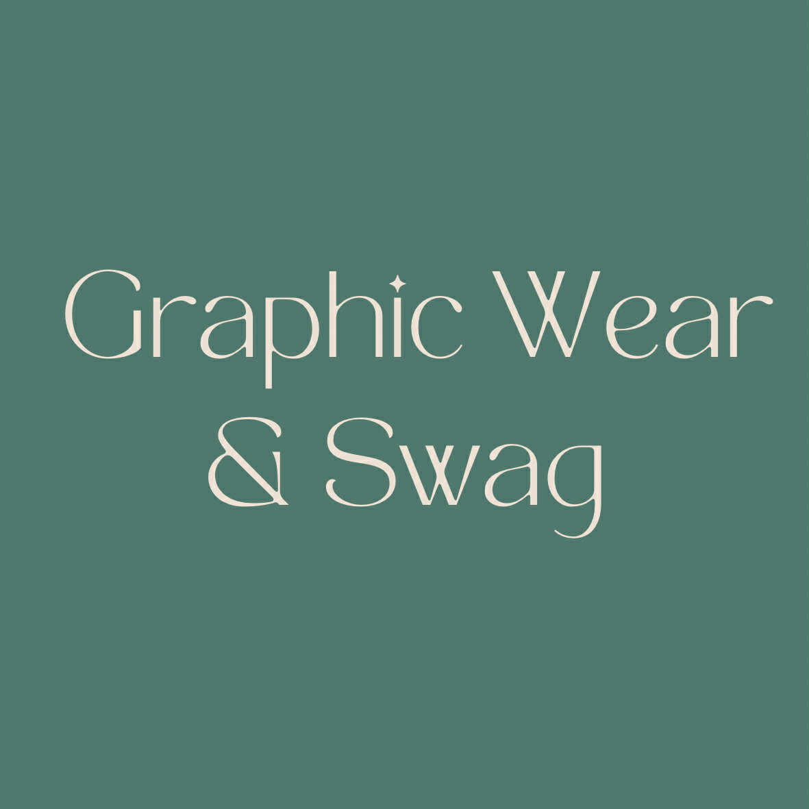 Graphic Wear & Swag
